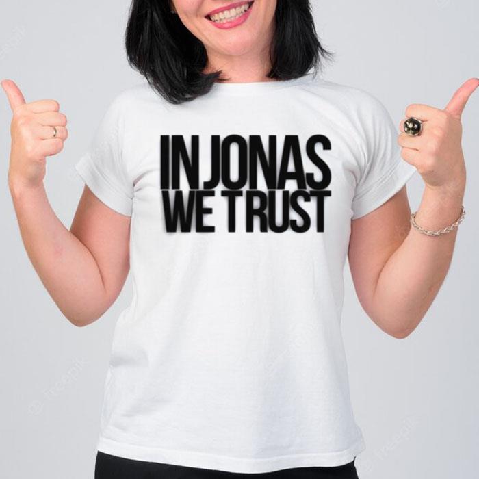 In Jonas We Trust Jonas Brothers T-Shirt