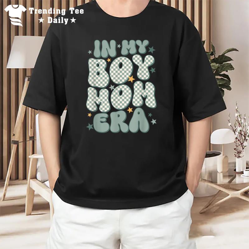 In My Boy Mom Era T-Shirt