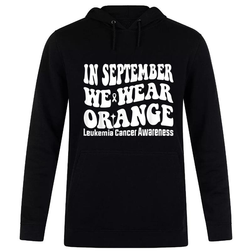 In September We Wear Orange Leukemia Cancer Awareness Groovy Hoodie