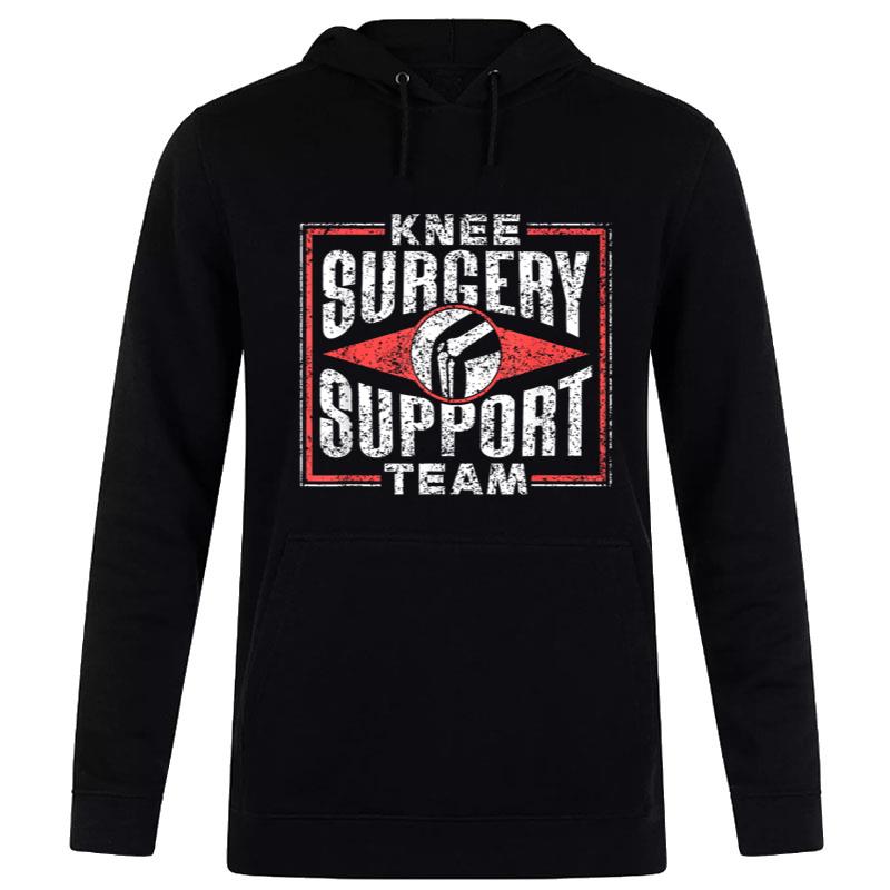 Knee Surgery Support Team Patient Knees Recovery Operation Hoodie