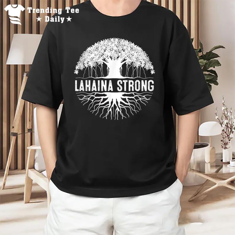 Lahaina Strong 2 T-Shirt