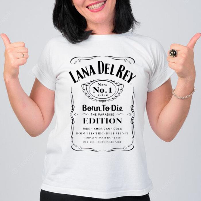 Lana Del Rey Born To Die Bourbon Whiskey T-Shirt