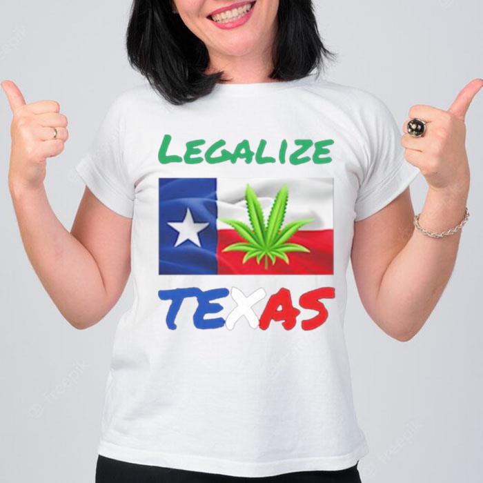 Legalize Texas T-Shirt