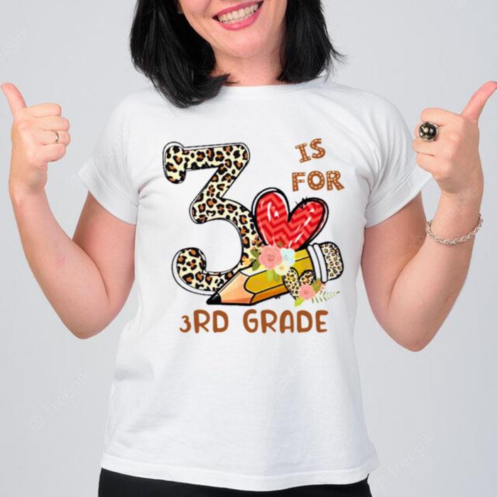 Leopard Flowers Is For 3Rd Grade T-Shirt