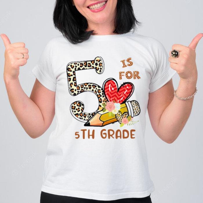 Leopard Flowers Is For 5Th Grade T-Shirt