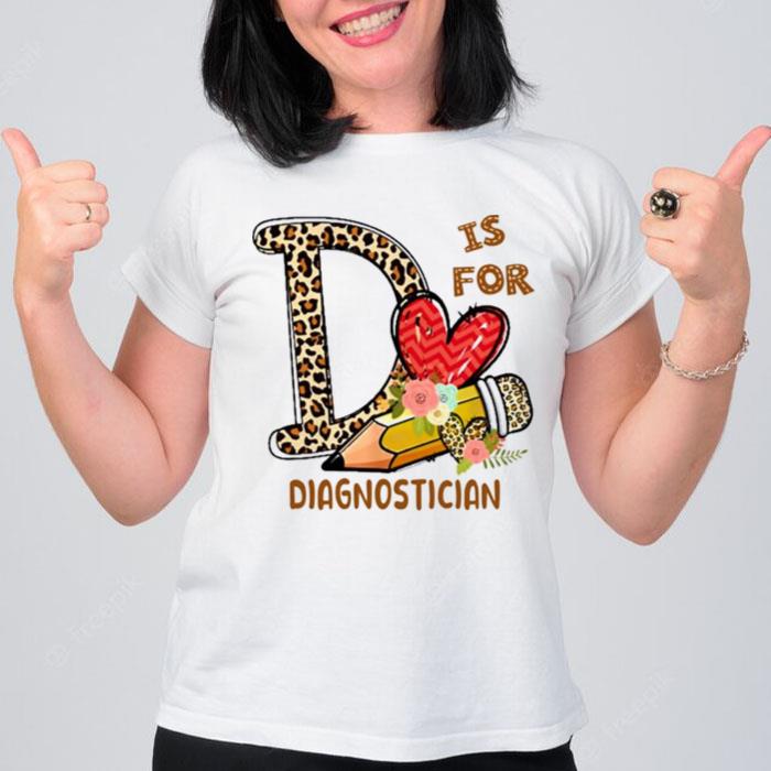 Leopard Flowers Is For Diagnostician T-Shirt