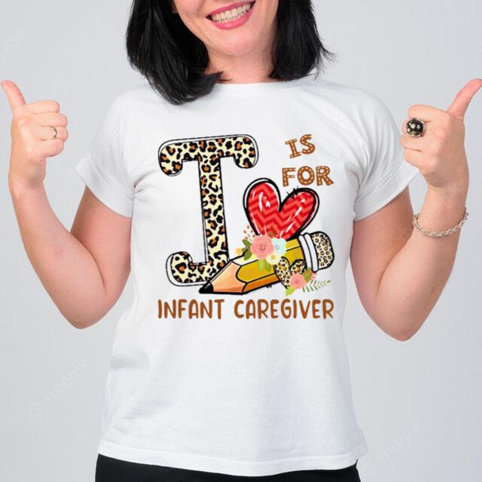 Leopard Flowers Is For Infant Caregiver T-Shirt