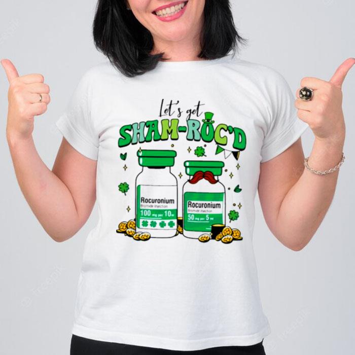 Let's Get Shamroc?D St Patrick Day Nurse T-Shirt