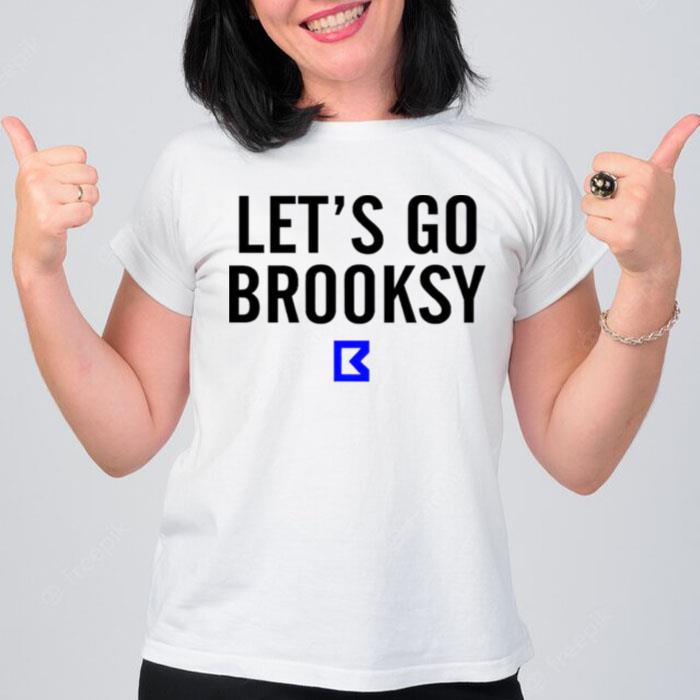 Let's Go Brooksy T-Shirt