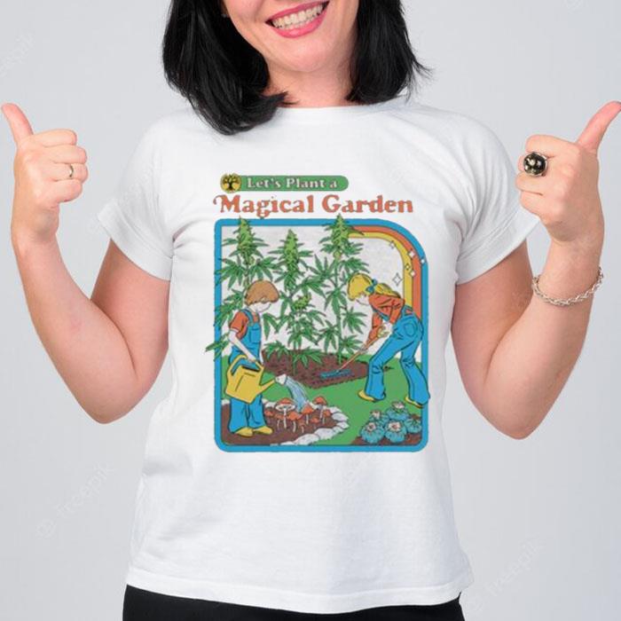 Let's Plant A Magical Garden T-Shirt