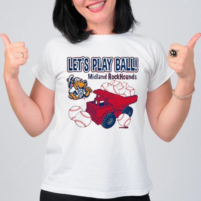 Let's Play Ball Midland Rockhounds Toddler Trucks T-Shirt