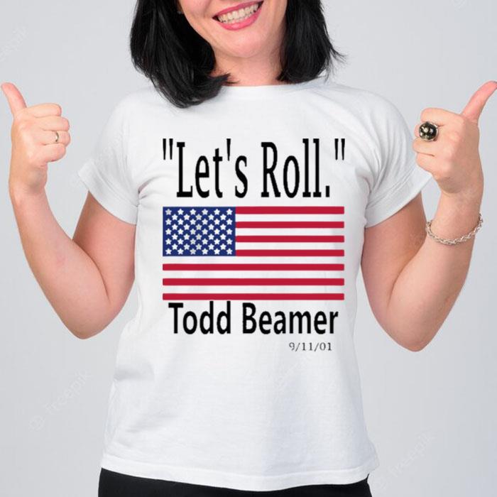 Let's roll todd beamer T-Shirt