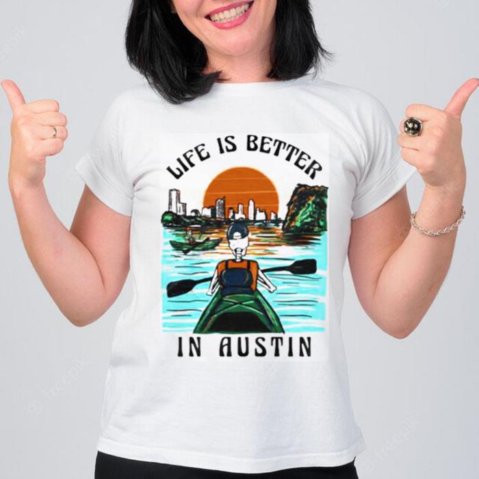 Life Is Better West Austin Skeleton T-Shirt