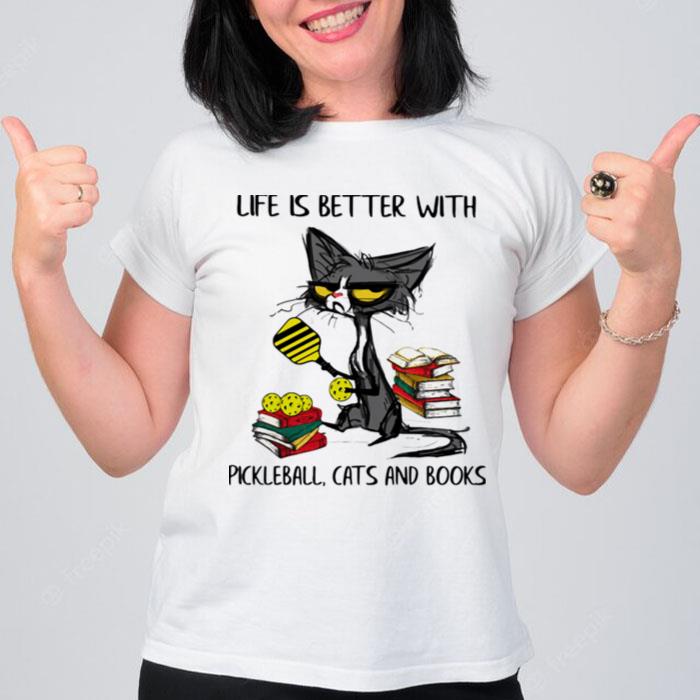 Life Is Better With Pickleball Cats And Books Old Ca T-Shirt