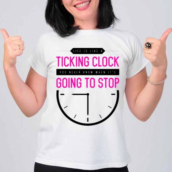 Life Is Like A Ticking Clock You Never Know When It's Going To Stop The Goo Goo Dolls Lyrics T-Shirt