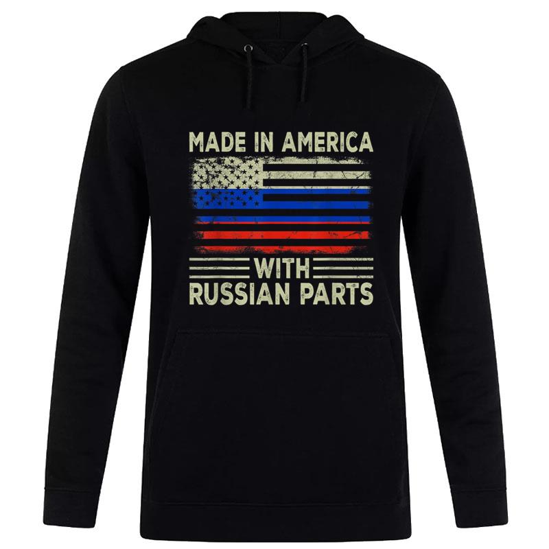 Made In America With Russian Parts Us Russia Flag Hoodie