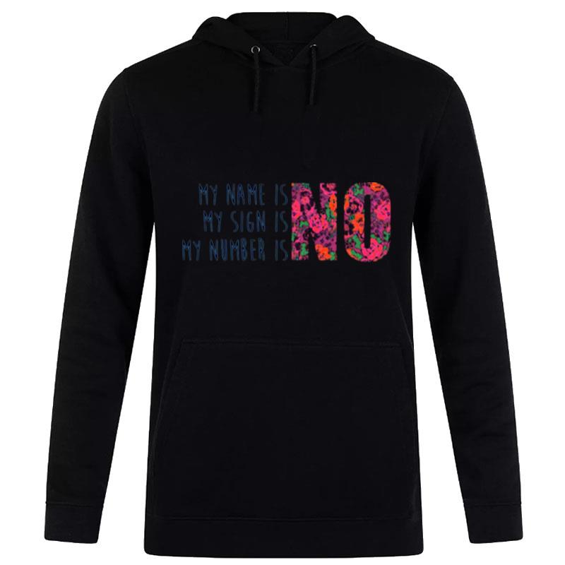 My Name Is No Carly Rae Jepsen Hoodie