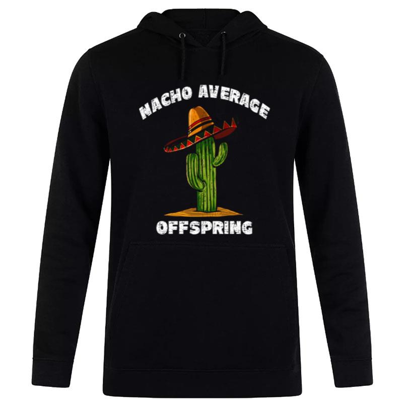 Nacho Average Offspring Vintage Hoodie