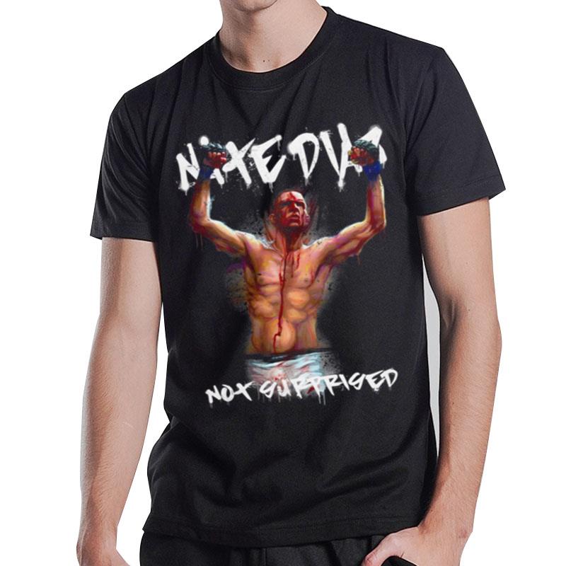 Nate Diaz Nate Diaz Is Not Surprised T-Shirt