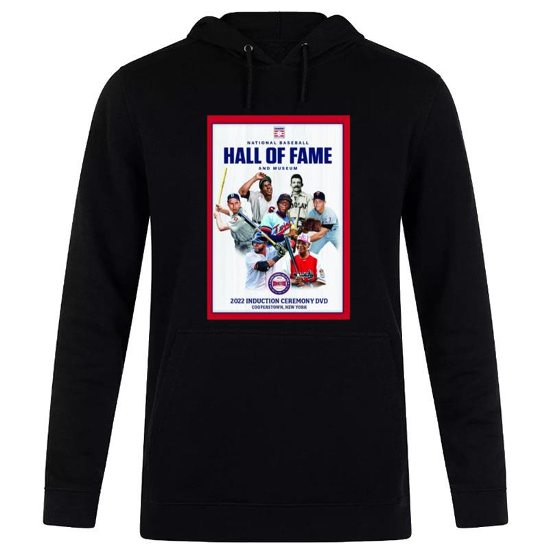 National Baseball Hall Of Fame And Museum 2022 Induction Ceremony Dvd Hoodie