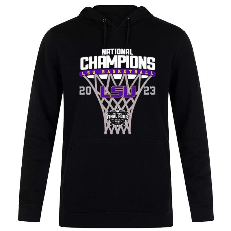 National Champions Lsu Basketball Final Four 2023 Hoodie