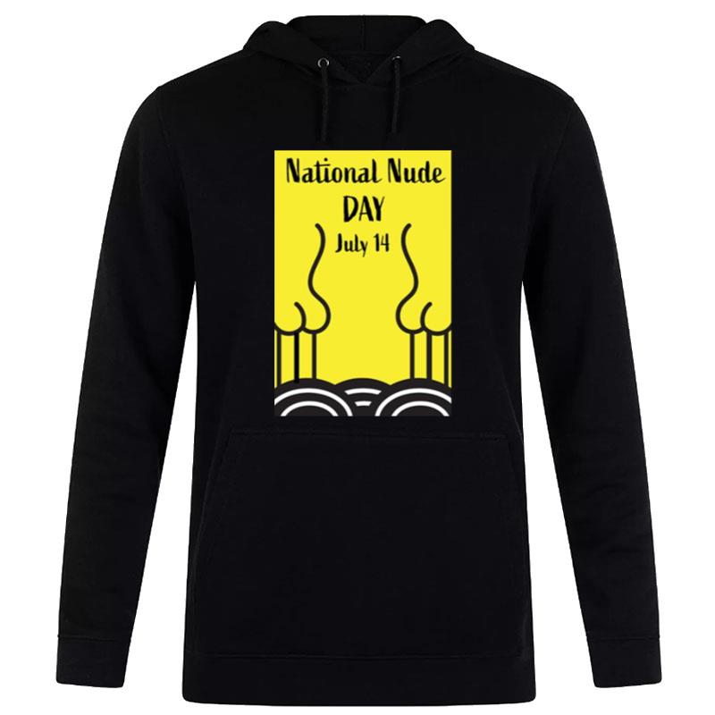 National Nude Day On July 14 Naturism Hoodie