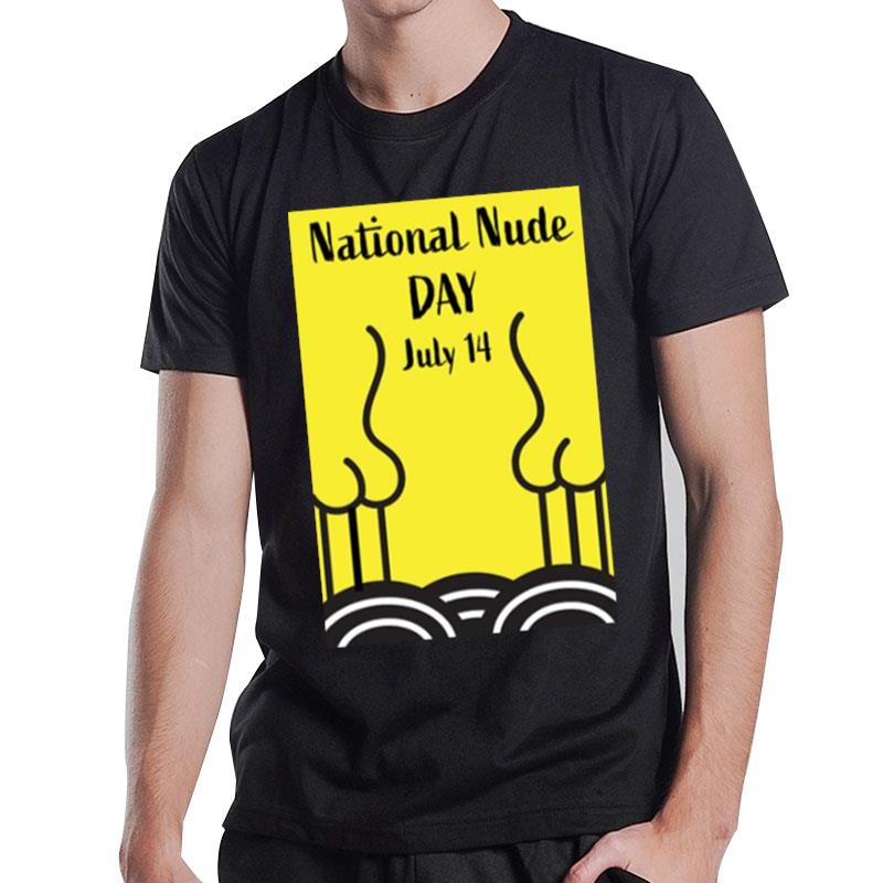 National Nude Day On July 14 Naturism T-Shirt
