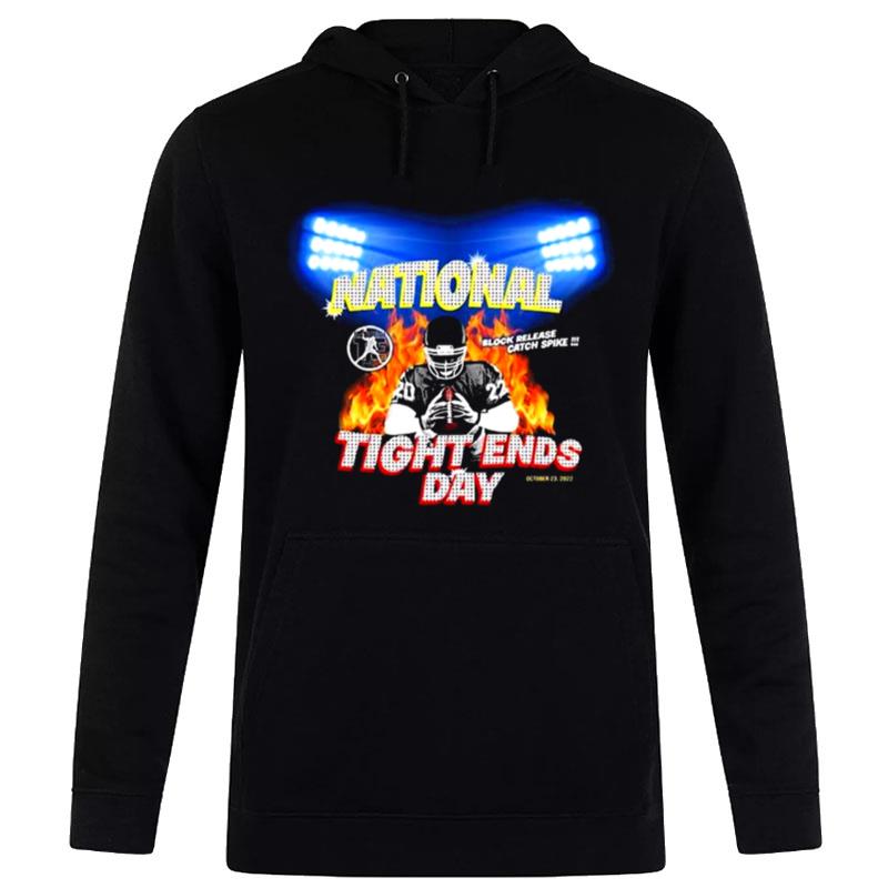 National Tight Ends Day 2022 Block Release Catch Spike Hoodie