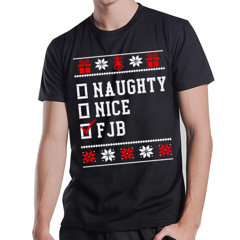 Naughty Nice Fjb Ugly Christmas T-Shirt