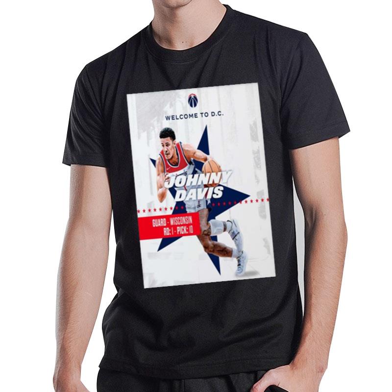 Nba 2022 Nba Draft Washington Wizards Select Johnny Davis With The 10Th Pick Of The Nba Draf T-Shirt