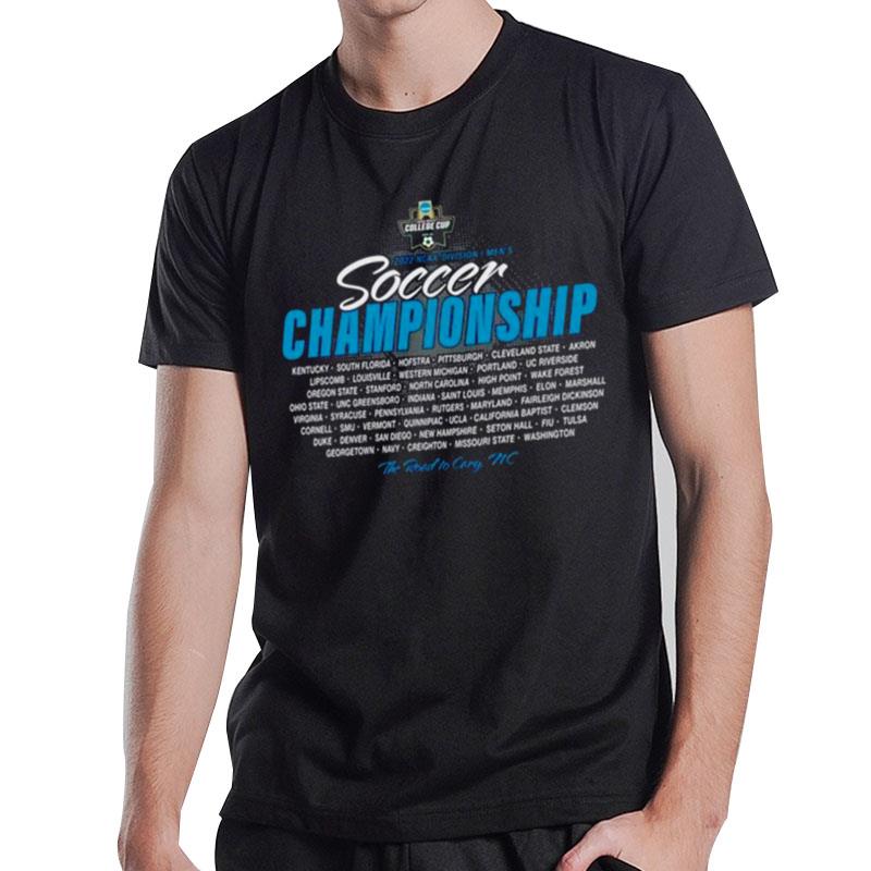 Ncaa Division I Soccer Championship 2022 The Road To Cary T-Shirt