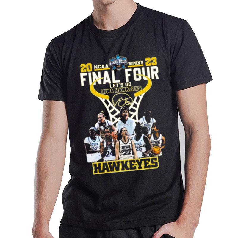 Ncaa Final Four Wo LetS Go Iowa Hawkeyes 2023 Team Member Signatures T-Shirt