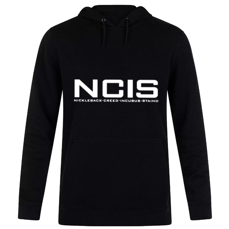 Ncis Nickleback Creed Incubus Staind Hoodie