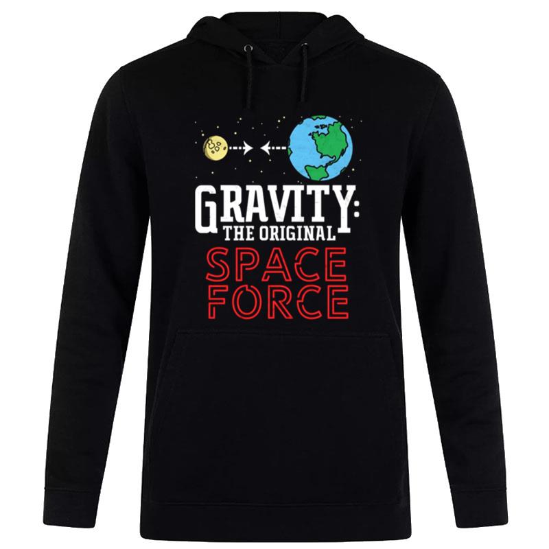 Neil Degrasse Tyson Gravity The Original Space Force Hoodie