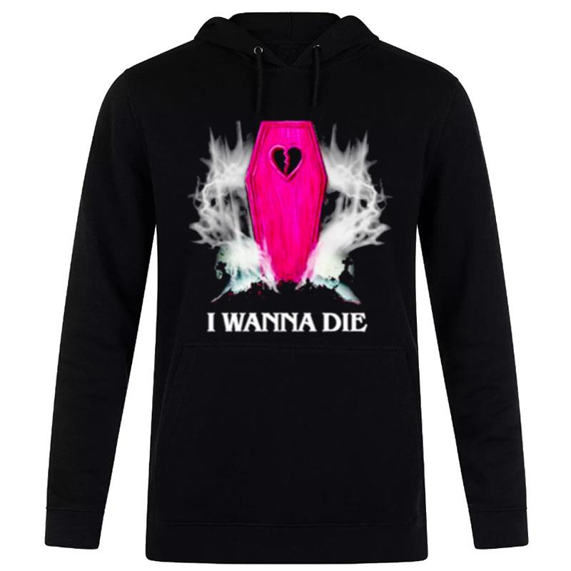 Nessa Barrett I Wanna Die Hoodie