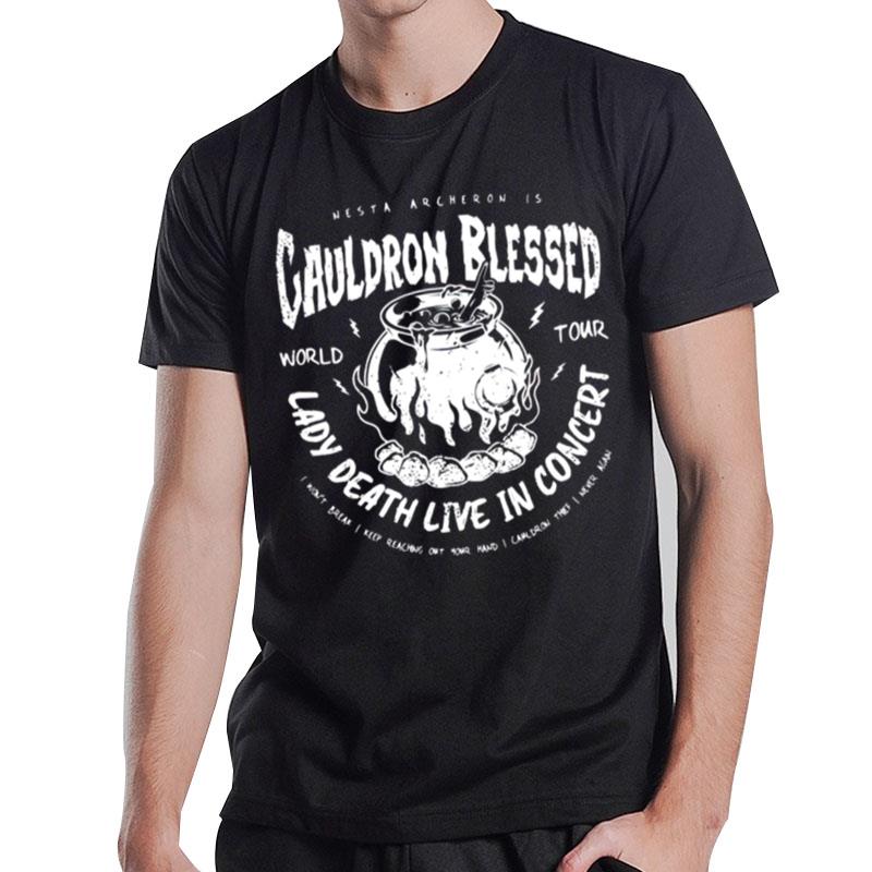 Nesta Archeron Is Cauldron Blessed Lady Death Live In Concer T-Shirt