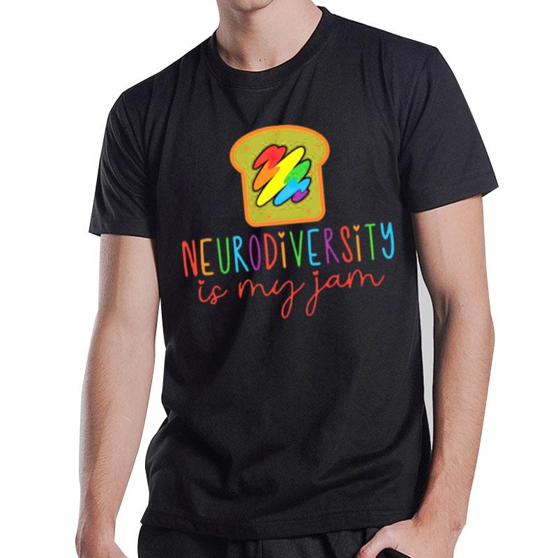 Neurodiversity Is My Jam Autism Acceptance T-Shirt