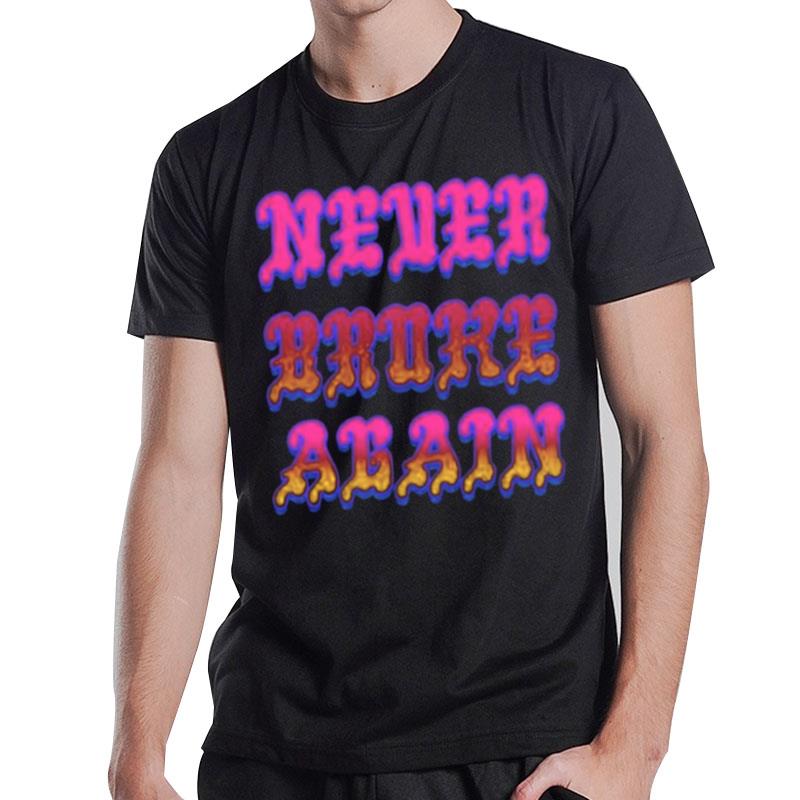 Never Broke Again New Merch Drip T-Shirt