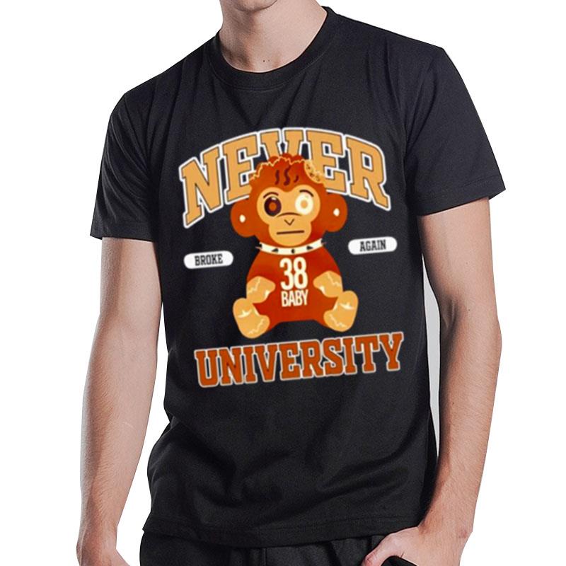 Never Broke Again University T-Shirt