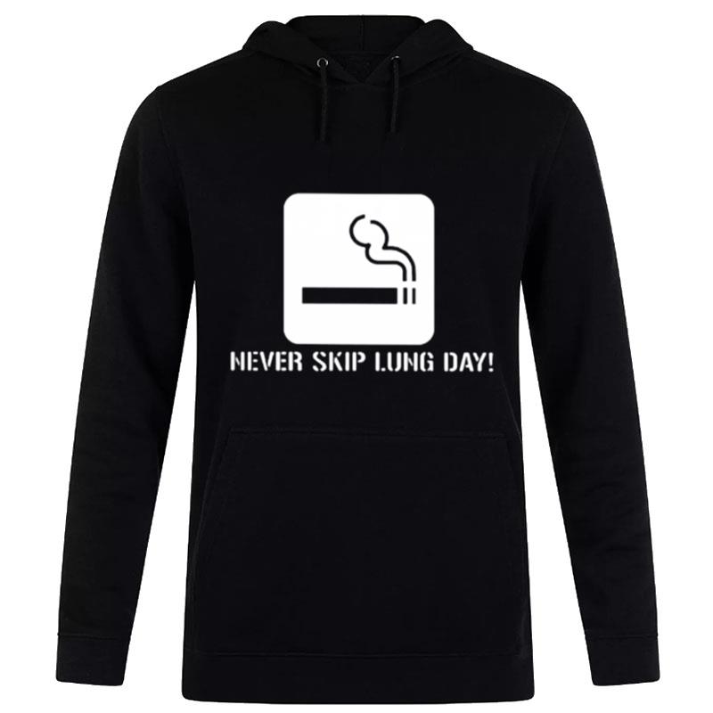 Never Skip Lung Day Hoodie