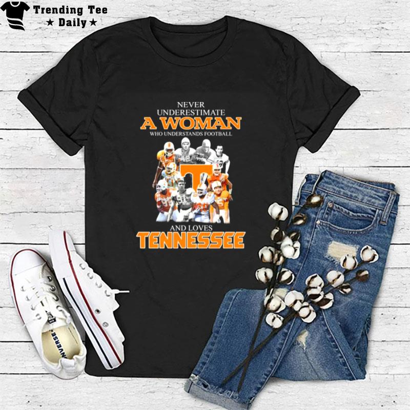 Never Underestimate A Who Man Who Understands Football And Love Tennessee 2022 Signatures T-Shirt