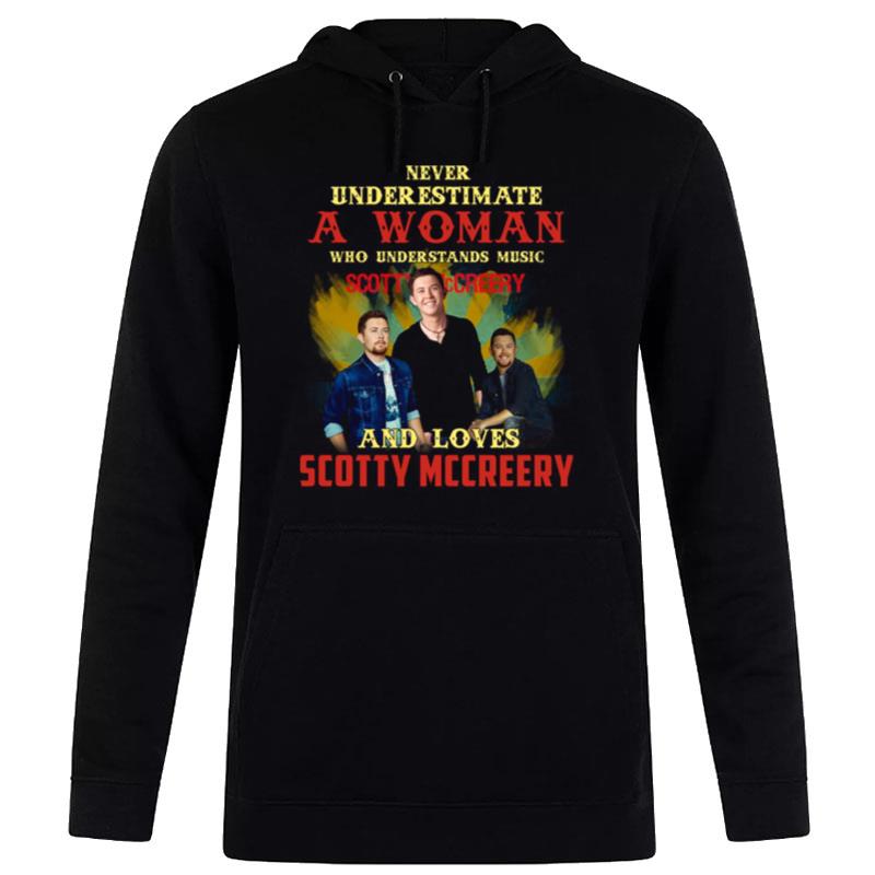 Never Underestimate A Woman Who Loves Scotty Mccreery Hoodie