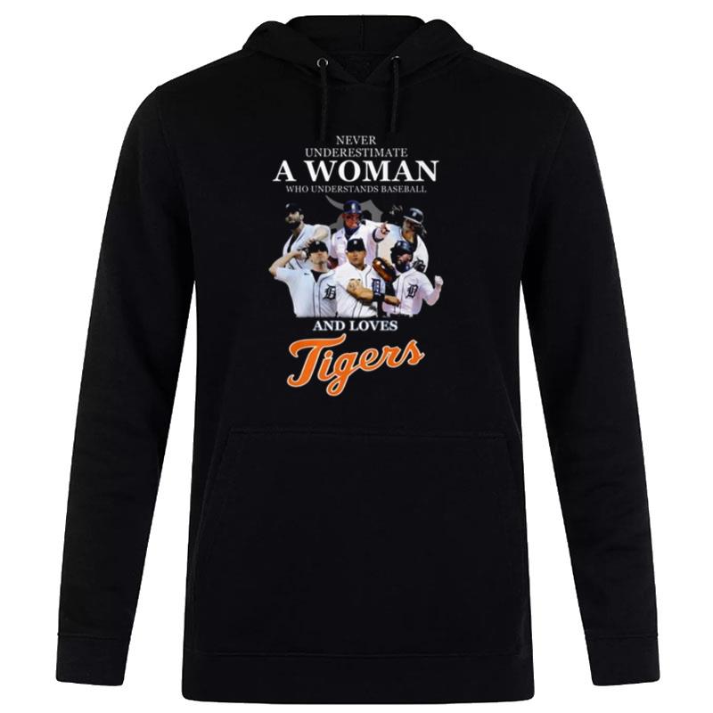 Never Underestimate A Woman Who Understands Baseball And Loves Detroit Tigers 2022 Hoodie