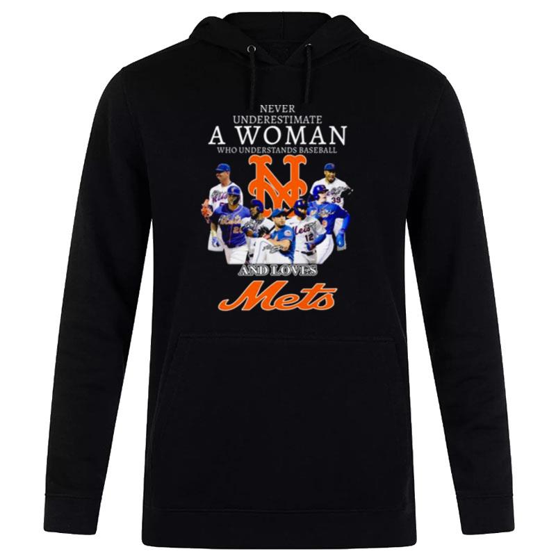 Never Underestimate A Woman Who Understands Baseball And New York Mets Signatures 2023 Hoodie