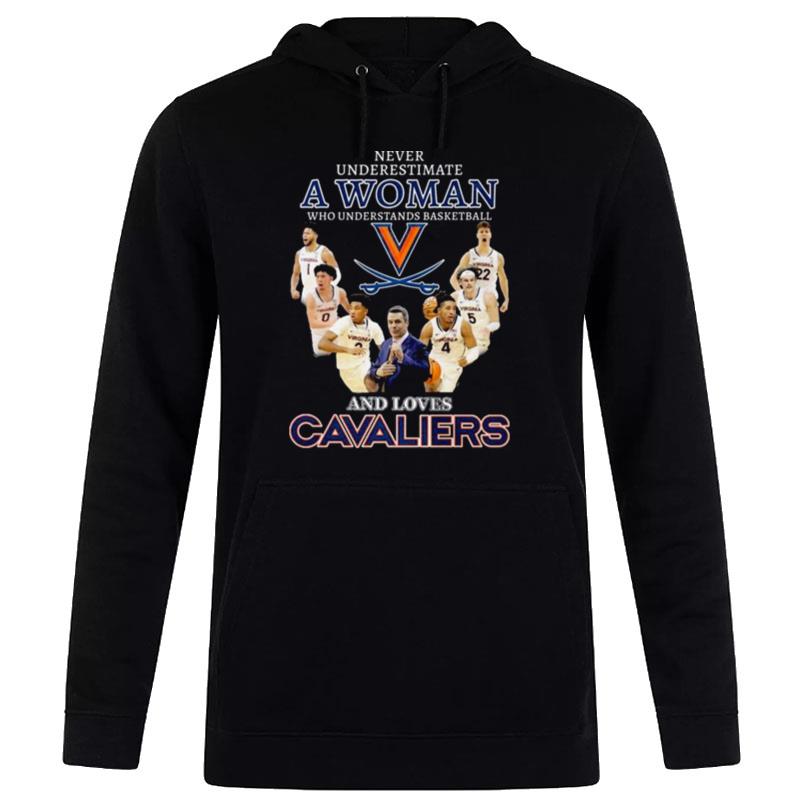 Never Underestimate A Woman Who Understands Basketball And Loves Cavaliers Hoodie