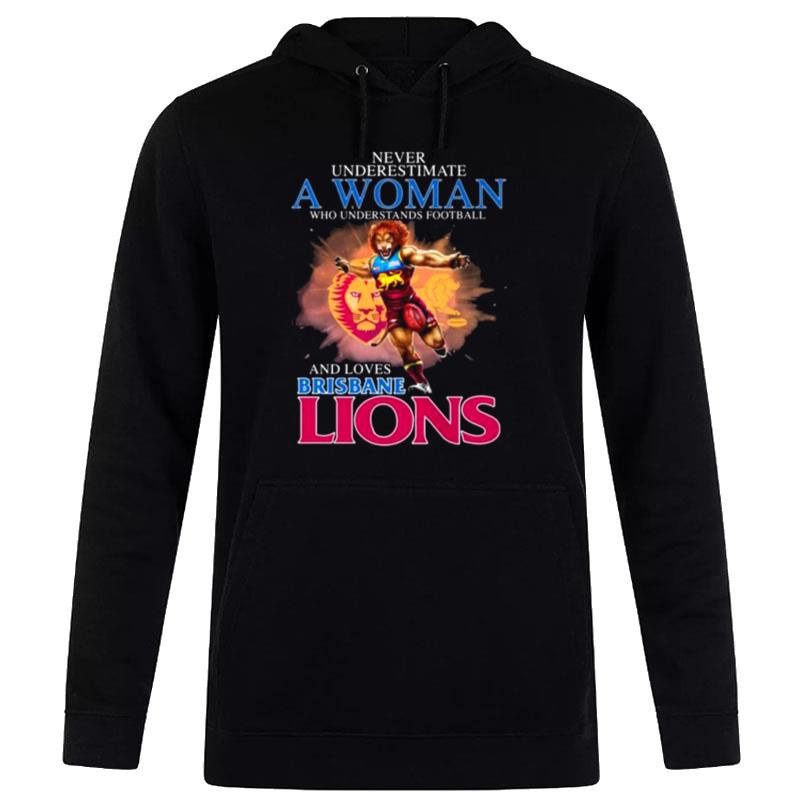 Never Underestimate A Woman Who Understands Football And Brisbane Lions 2022 Hoodie