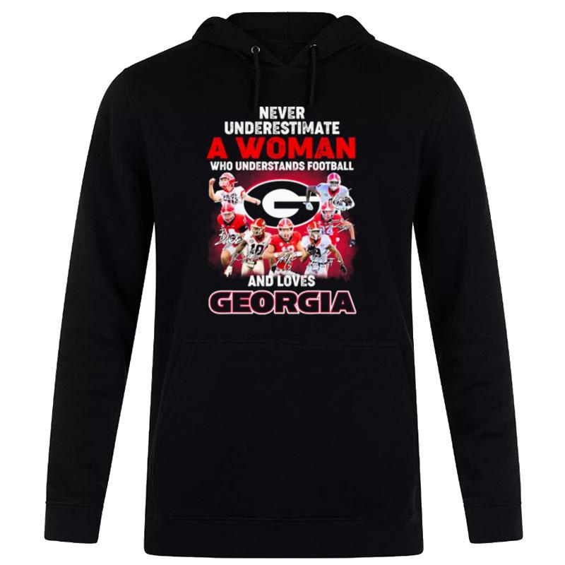 Never Underestimate A Woman Who Understands Football And Loves Georgia College Football Signatures Hoodie