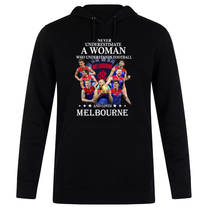 Never Underestimate A Woman Who Understands Football And Loves Melbourne Hoodie