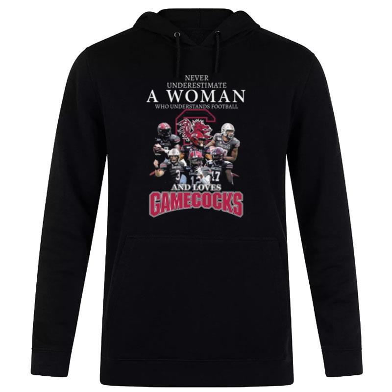 Never Underestimate A Woman Who Understands Football And Loves South Carolina Gamecocks Hoodie