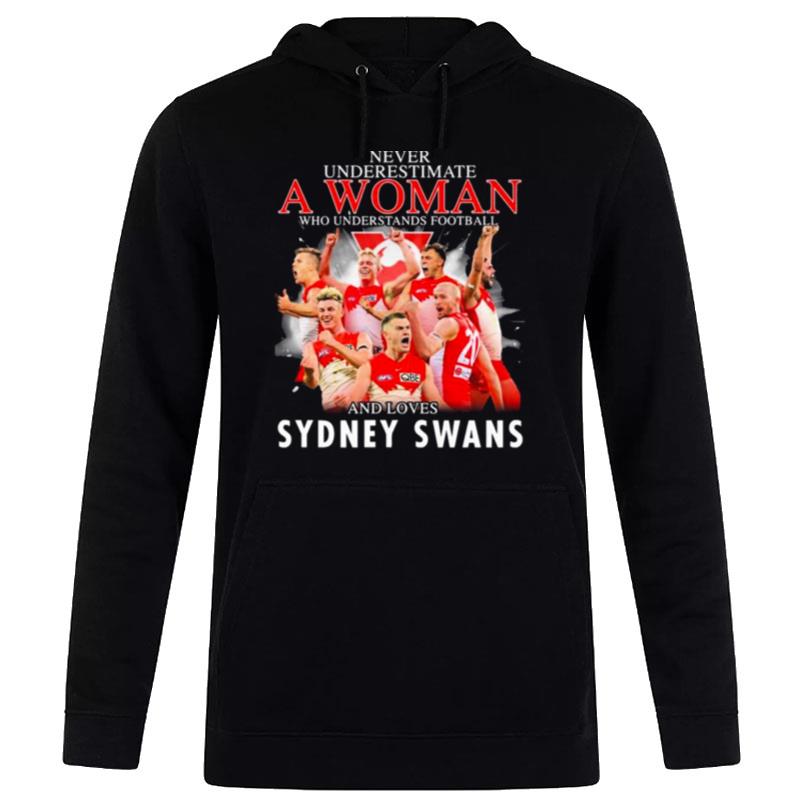 Never Underestimate A Woman Who Understands Football And Loves Sydney Swans Hoodie